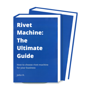 Rivet Machine The Ultimate Guide